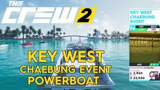 The Crew 2 | Key West Chaebung Event | Powerboat | Ace difficulty