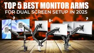Top 5 Best Monitor Arms for Dual Screen Setup in 2025 (Save Space & Boost Productivity!)