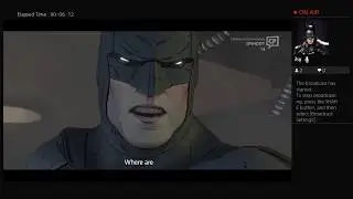Anatole1008's Live PS4 Broadcast Batman a telltale game Season 1 part 2