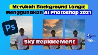 Changing Sky Background Using AI Photoshop 2021 - Sky Replacement