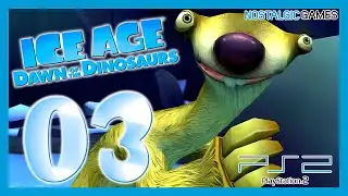 Ice Age: Dawn of the Dinosaurs Walkthrough Part 03 | PS2 | No Commentary |