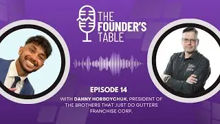 How The Brothers That Just Do Gutters Built a 400+ Territory Network | Danny Horboychuk