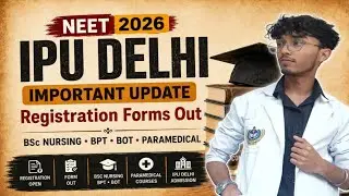 Delhi IPU CET 2026 form out | PCB Students | BSC Nursing | BPT & BOT | Paramedical | #ipu #ggsipu 