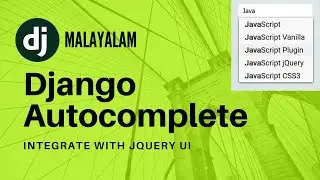 Django Malayalam | Autocomplete with jQuery UI | AJAX | Search | Filter from Database | Tutorial