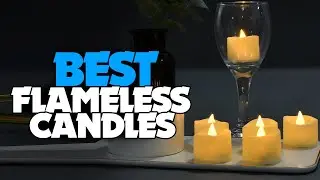 The Best Flameless Candles To Get in 2021
