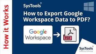 How to Export Google Workspace to PDF | Save G Suite Data as PDF Files