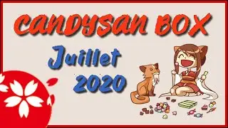 CANDYSAN BOX #6 - JUILLET 2020