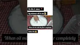 Maida dough || how to knead maida dough 👩&zwj;🍳 by #misman #allinone