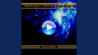 Catch The Mood (Original Mix)