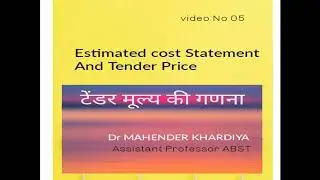 Estimated cost Statement and Tender Price