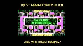 TRUST ADMINISTRATION 101- w/ Sovo Propia Persona