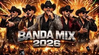 Banda Mix Rom&aacute;ntica 2026 🌹 Para Escuchar con el Coraz&oacute;n
