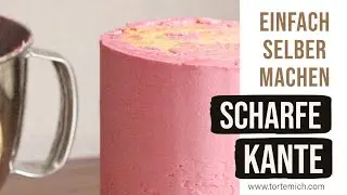 3 Min. Tutorial: Scharfe Kante bei deiner Torte hinbekommen