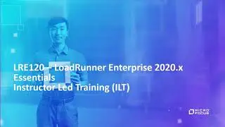 Trailer for LRE120 2020 - LoadRunner Enterprise 2020.x Essentials