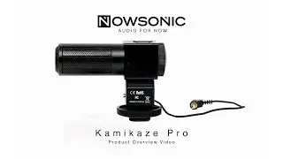 NOWSONIC Kamikaze Pro - Directional Stereo Microphone for Cameras - Product Video