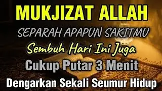 Doa penyembuh 🤲 CUKUP PUTAR 3 MENIT INSYAALLAH Penyakit Hilang Setelah Mendengarkan Doa Ini.