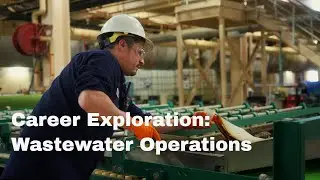 Explore a Career in Wastewater Operations