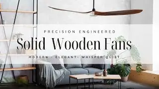 Solid Wooden Timber Ceiling Fans - Elegant, Premium Quality & Precision Engineered