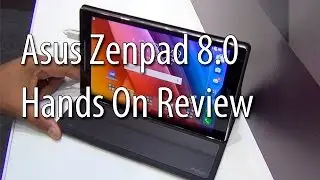 Asus Zenpad 8.0 India Hands On Review