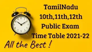 10th,11th,12th  Public Exam Time Table 2021-22
