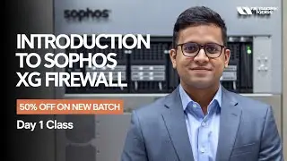 Sophos Firewall Complete Tutorial for Beginners | Setup & Configuration
