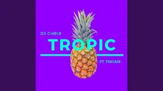 Tropic