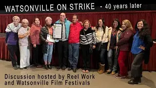 WATSONVILLE ON STRIKE (1989) by Jon Silver, hosted by Reel Work Film Festival