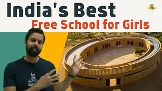 India's Best Free School for Girls || #SmileforAll || #Bhuneshsir