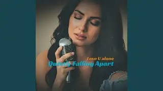Quietly Falling Apart