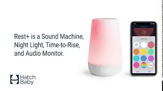 Hatch Rest+ Sound Machine, Night Light, Alarm Clock, Baby Audio Monitor and Time To Rise 6 sec