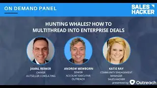 Hunting Whales? How to Multithread into Enterprise Deals