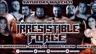 The Westcoast Wrestling Company&trade;️ IRRESISTIBLE FORCE HIGHLIGHTS