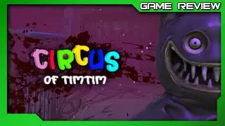 Circus of TimTim - Review - Xbox