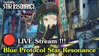 [🔴LIVE] ฟาร์มของ 80 Master 6 เตรียมลองเทส มังกรน้ำแข็ง Nightmare | Blue Protocol:Star Resonance #17
