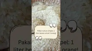 Berapa Liter Beras Untuk 30 Orang