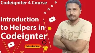 Introduction to Helpers in Codeigniter 4 | How helpers work in ci | custom helpers in Codeigniter