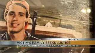 In-Depth: Justice sought after Alabama man killed in Tucson hatchet attack