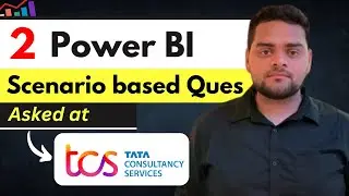 TCS &mdash; 2 вопроса для собеседования по Power BI, которые вы должны знать | Обязательно к просмотру