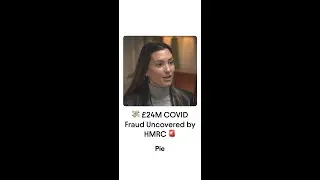 &pound;24M Covid Fraud Uncovered | HMRC Crack Down