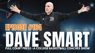 #164: Pacific Tigers Head Men's Basketball Coach Dave Smart