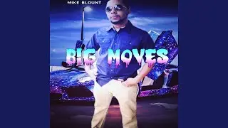 Big Moves