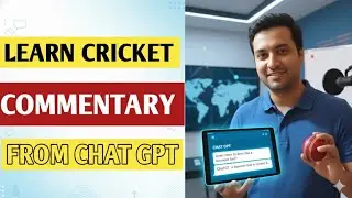How To Learn Cricket Commentary From Chat GPT ✅