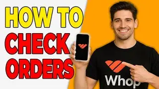 How To Check Your Orders And Balance On Whop (Dashboard Guide 2026)
