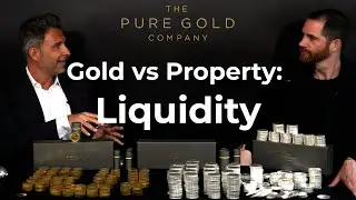Why physical gold beats property hands down for liquidity