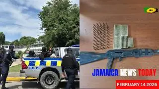 Jamaica News Today Saturday February 14, 2026 | AK-47 & 298 Rounds Seized | JBNN