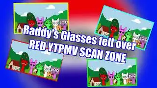 Raddy's Glasses fell over Red YTPMV Scan Zone @WAGDHN2026