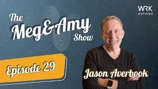 Episode 29 | Jason Averbook on 4 Forces Reshaping Work: Why AI Transformation Isn't About Technology