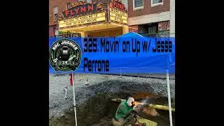 325. Movin' on Up w/ Jesse Perrone