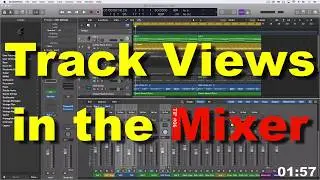 Track Views in the Mixer | LPX Two Minute Tip #06