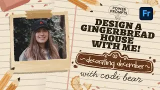 Power Prompts: &lsquo;Gingerbread House&rsquo; with Codi Bear